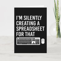 I'm Silently Creating A Spreadsheet Actuary Funny