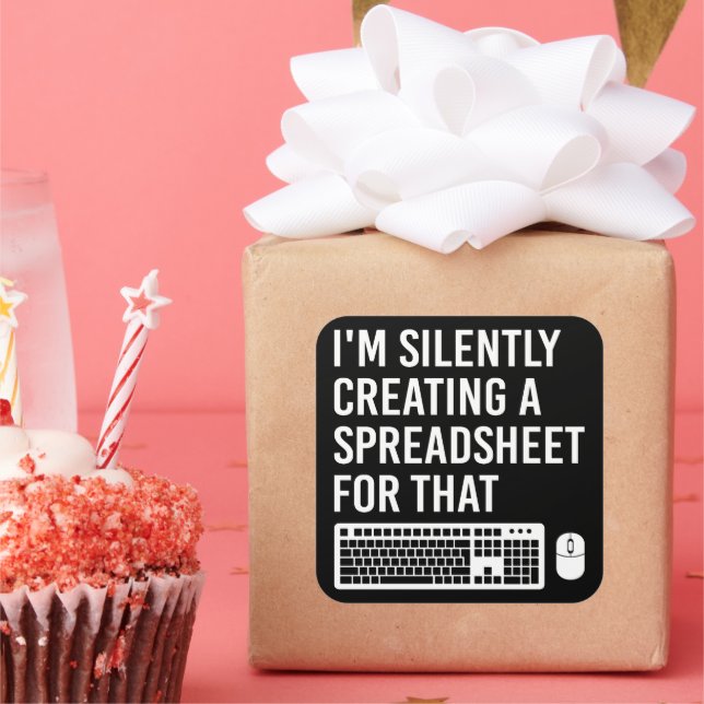 I'm Silently Creating A Spreadsheet Actuary Funny Square Sticker (Party)