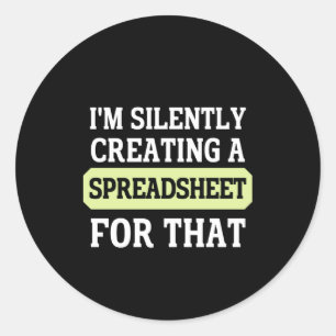 I'm Silently creating a Spreadsheet for that  Clas Classic Round Sticker