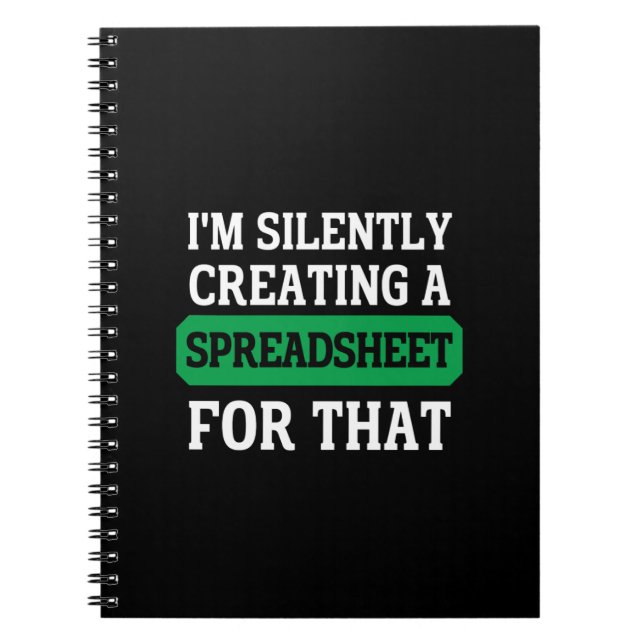 I'm Silently creating a Spreadsheet for that  Notebook (Front)