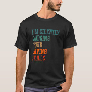 I'm Silently Judging Your Caving Skills Caver Spel T-Shirt