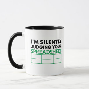 I'm silently judging your spreadsheet Data Analyst Mug