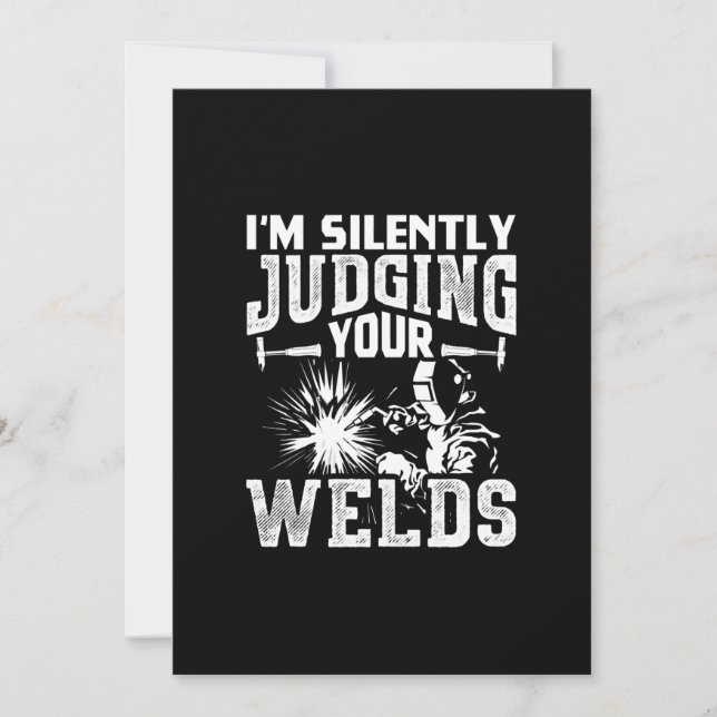 Im Silently Judging Your Welds | Funny Welder Gift Announcement (Front)
