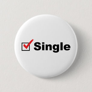 I'm Single And Available 2 Inch Round Button
