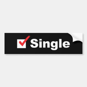 I'm Single And Available Bumper Sticker