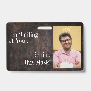 I'm Smiling at You Behind this Mask! Brown Grunge Badge