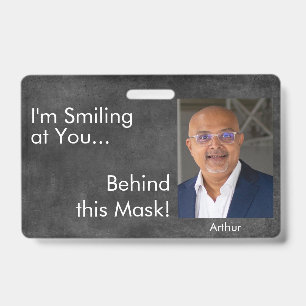 I'm Smiling at You Behind this Mask! Grey Grunge Badge