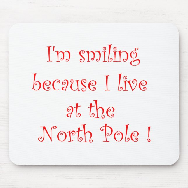 I'm smiling because...-mousepad mouse pad (Front)