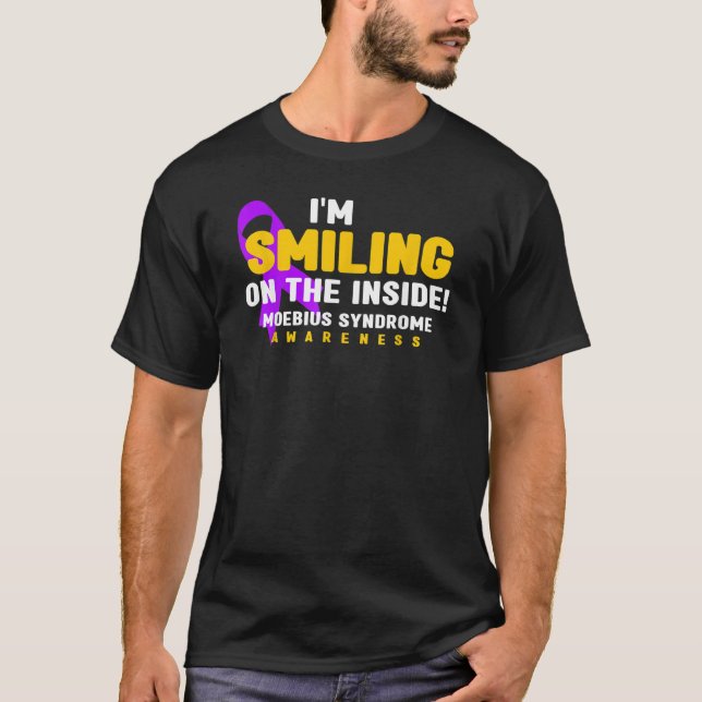 i'm Smiling On The Inside Moebius Syndrome Awarene T-Shirt (Front)