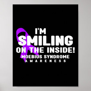 Im Smiling On The Inside Moebius Syndrome Awarenes Poster