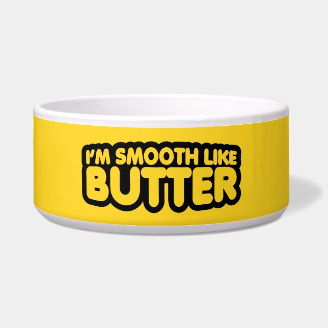 I'm Smooth Like Butter (Front)