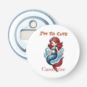 I'm So Cute Mermaid Thunder_Cove Bottle Opener