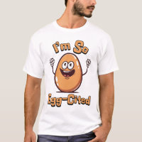I'm So Egg-cited! Cute and Punny egg cartoon