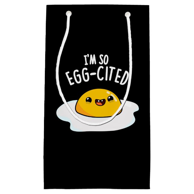 I'm So Egg-cited Funny Fried Egg Pun Dark BG Small Gift Bag (Front)
