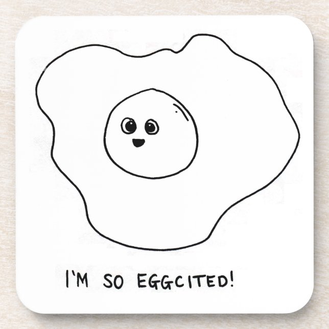 I'm So Eggcited Coaster (Front)