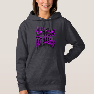 I'm so excited... hoodie