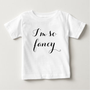 I'm so Fancy Dress Baby T-Shirt