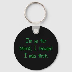 I'm so find behind keychain