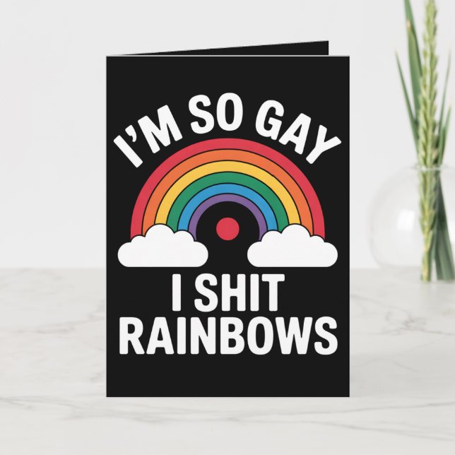 I'm So Gay Rainbows Funny LGBTQ Pride Ally Card (Front)