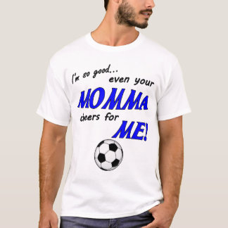 I'm so good Soccer shirt