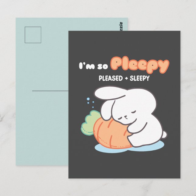 I'm so Pleepy: Bunny Hugging Carrot Pillow Postcard (Front/Back)