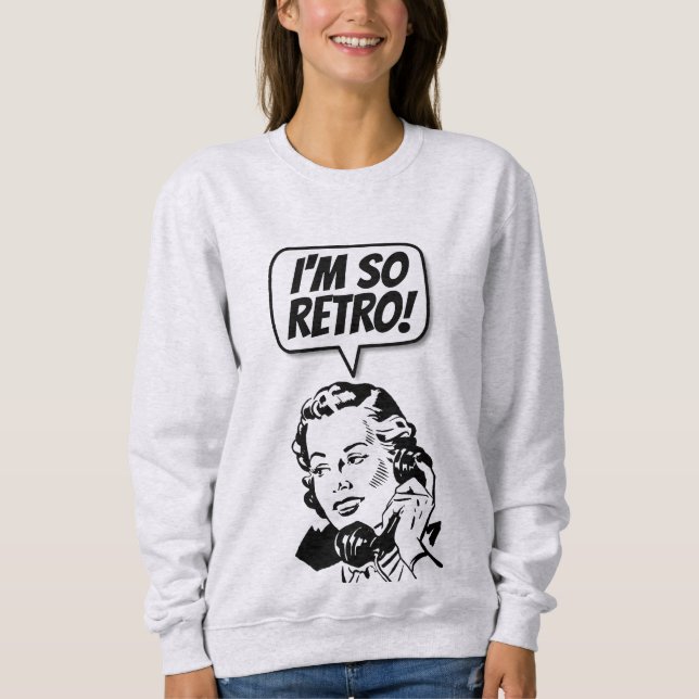 I'M SO RETRO! T-Shirts (Front)