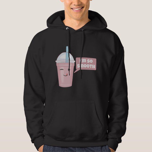 I'm So Smooth Hoodie (Front)
