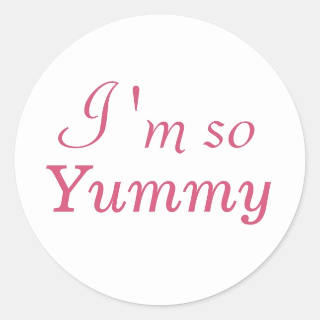 I'm so Yummy Sticker - white (Front)