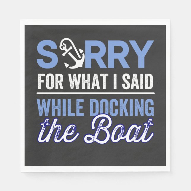 im sorry for what i said while i was docking napkin (Front)