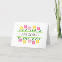 I'm sorry greeting card with tulip borders