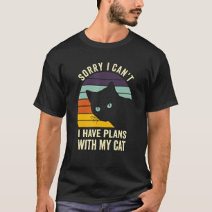 I'm Sorry I Can't I Have Plans With My Cat Cute Ki T-Shirt