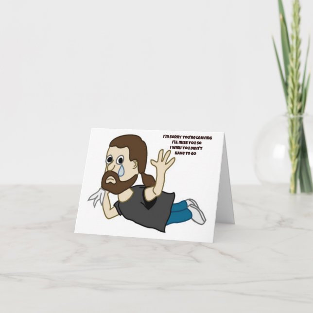 I'm Sorry You're Leaving Card (Front)