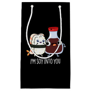I'm Soy Into You Cute Soy Sauce Pun Dark BG Small Gift Bag