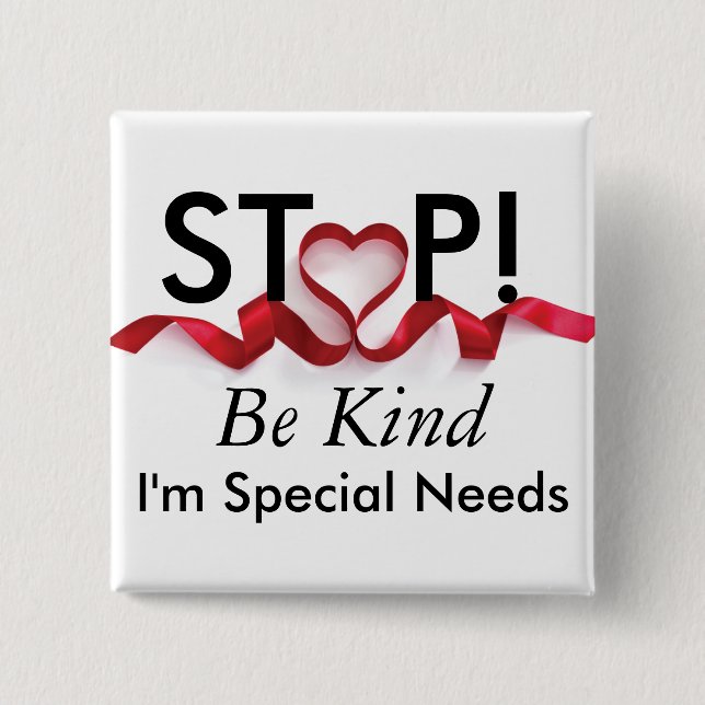 I'm Special Needs  2 Inch Square Button (Front)