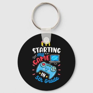 I'm Starting My Game In Fifth Grade Funny Ck To Sc Keychain