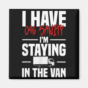 I'm Staying In Tha Van Funny Phasmophobia Women's  Magnet