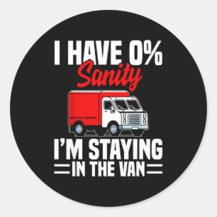 I'm Staying In Tha Van Phasmophobia Funny Gamer Me Classic Round Sticker