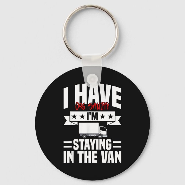 I'm Staying In Tha Van Phasmophobia Funny Gamer Me Keychain (Front)