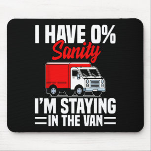 I'm Staying In Tha Van Phasmophobia Funny Gamer Me Mouse Pad