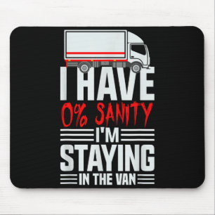 I'm Staying In Tha Van Phasmophobia Funny Gamer Wo Mouse Pad