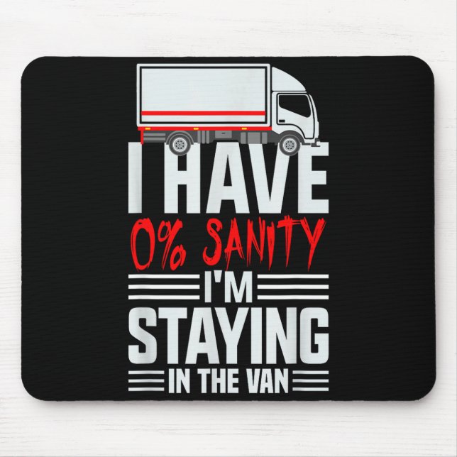 Im Staying In Tha Van Phasmophobia Funny Gamer Wom Mouse Pad (Front)