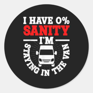 I'm Staying In Tha Van Phasmophobia Funny Man Wome Classic Round Sticker
