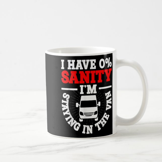 I'm Staying In Tha Van Phasmophobia Funny Man Wome Coffee Mug (Right)