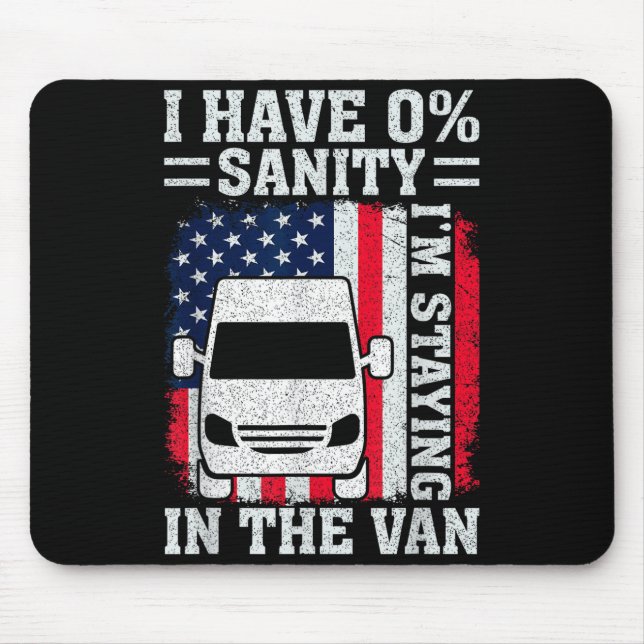 I'm Staying In Tha Van Phasmophobia Funny Man Wome Mouse Pad (Front)