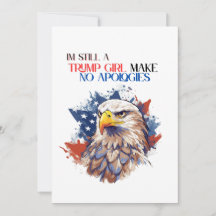 Im Still A Trump Girl Make No Apologies