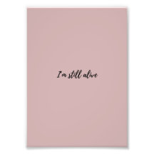 I'm Still Alive