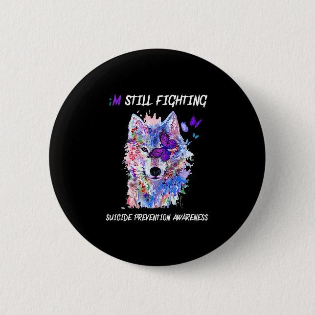 I'm Still Fighting Semicolon Wings Suicide Prevent 2 Inch Round Button (Front)