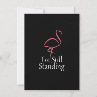 I'm Still Standing Breast Cancer Survivor Flamingo Invitation