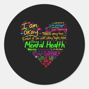 I'm Strong I'm Okay Fun Mental Health Awareness Classic Round Sticker