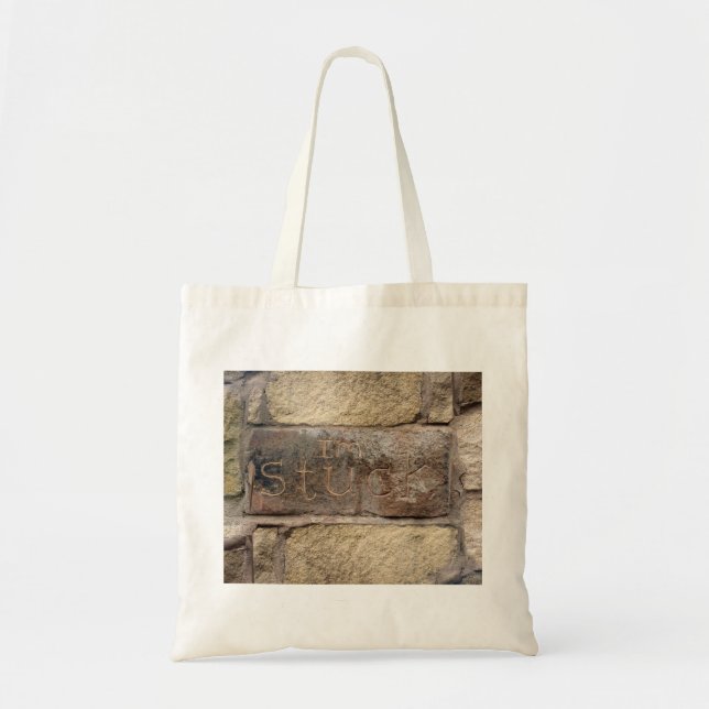 "I'm Stuck" another brick in the wall Tote Bag (Front)
